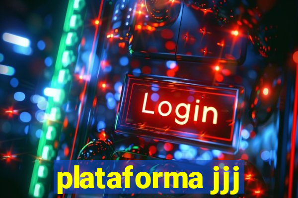 plataforma jjj